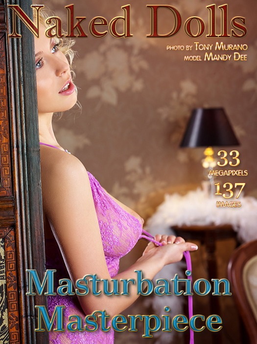 Mandy Dee – Masturbation Masterpiece-Hi-Res Photoset – Release Date: 2014-04-10